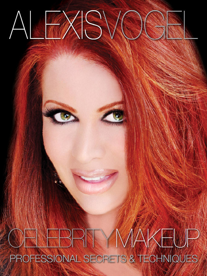 ALEXIS VOGEL CELEBRITY MAKEUP:  PROFESSIONAL SECRETS & TECHNIQUES